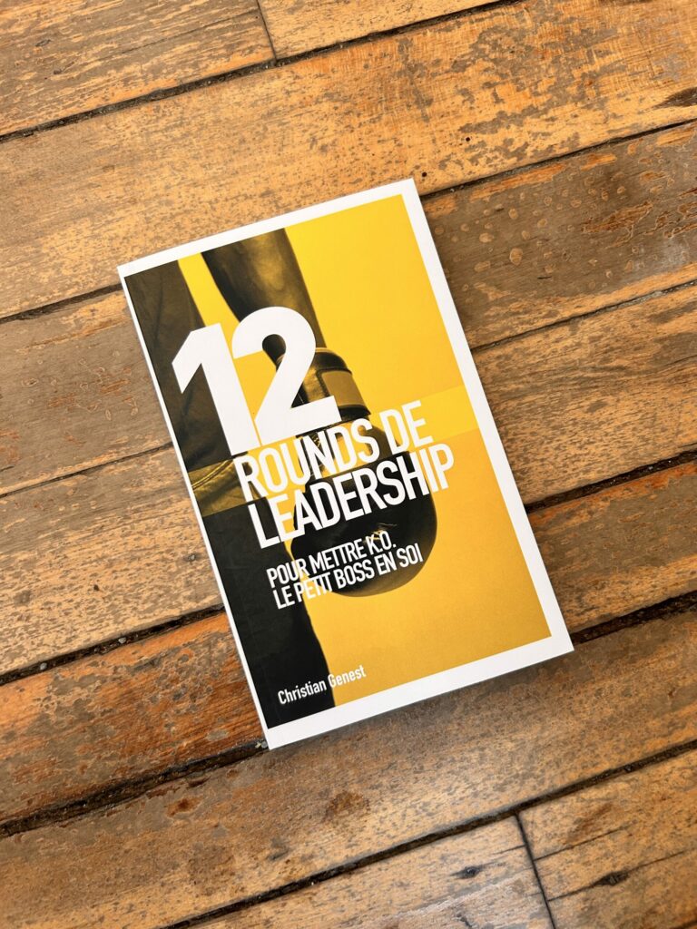 12 rounds de leadership pour mettre K.O. le petit boss en soi
