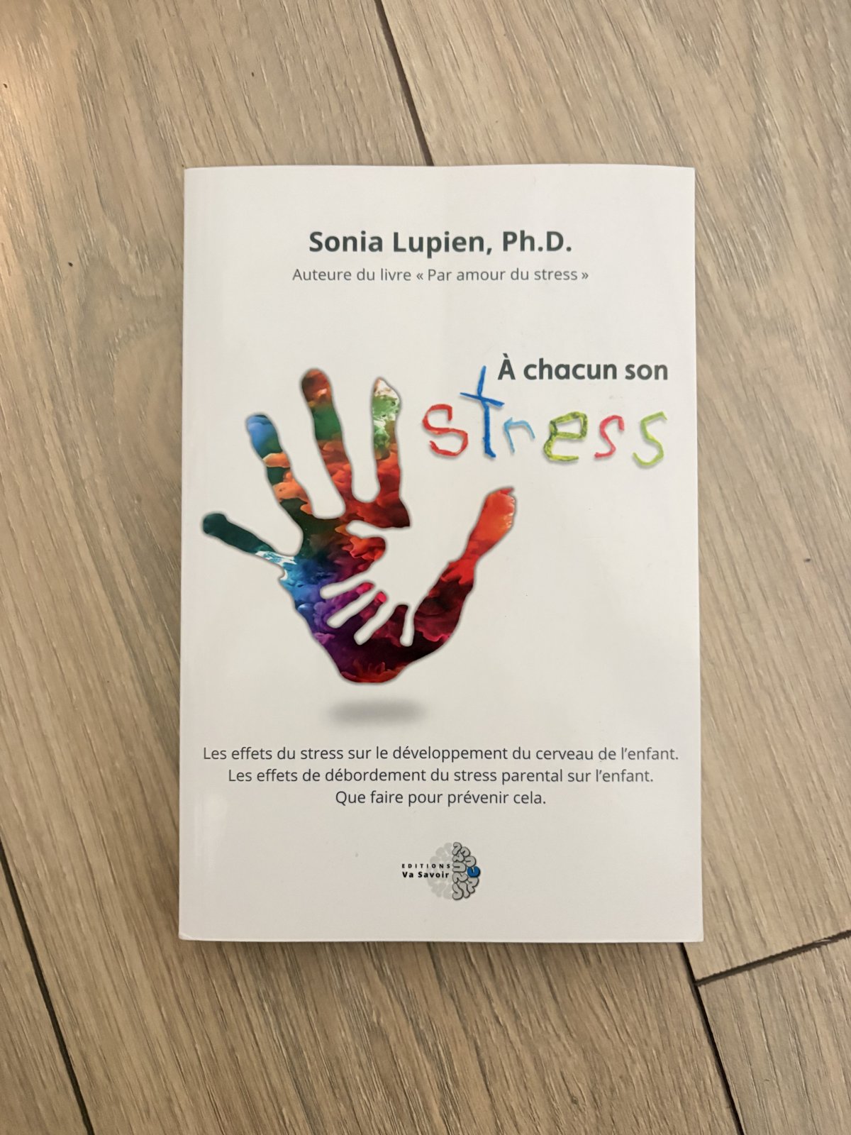 Le livre « À chacun son stress » de Sonia Lupien, dans ma bibliothèque