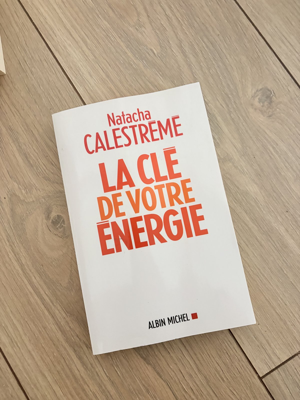 Le livre « La clé de votre énergie » de Natacha Calestrémé, dans ma bibliothèque