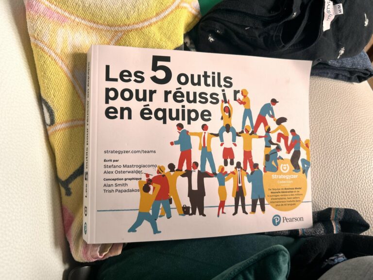 Le livre « Les 5 outils pour réussir en équipe » de Stefano Mastrogiacomo, Alexander Osterwalder, dans ma bibliothèque