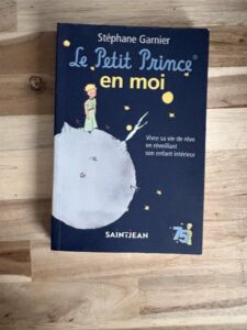 Le livre « Le Petit Prince en moi » de Stéphane Garnier, dans ma bibliothèque