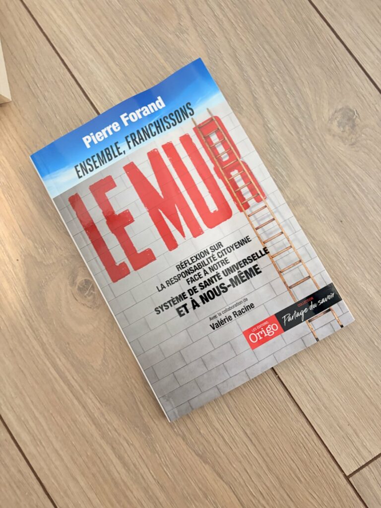 Le livre « Le Mur » de Pierre Forand, dans ma bibliothèque